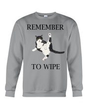 Remember to wipe Crewneck Sweatshirt tile