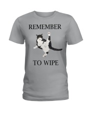 Remember to wipe Ladies T-Shirt tile