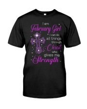 February Girl Christ Strength Classic T-Shirt front