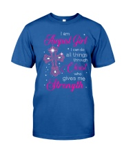 August Girl Christ Strength Classic T-Shirt front