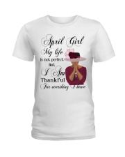 April Girl My Life Ladies T-Shirt tile