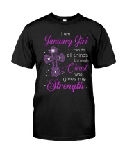 January Girl Christ Strength Classic T-Shirt front