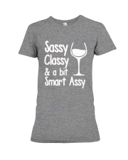 SASSY CLASSY AND A BIT SMART ASSY Premium Fit Ladies Tee front