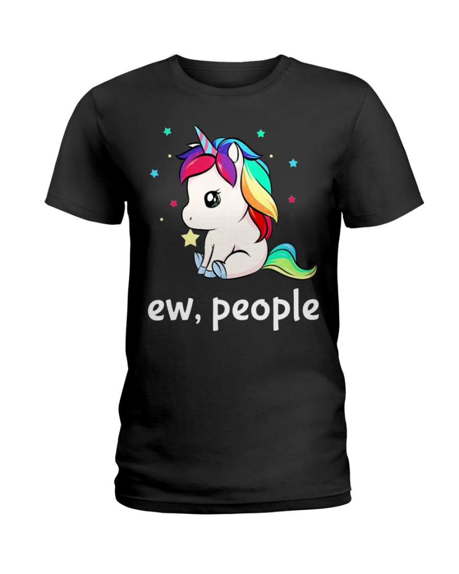 Ew People Unicorn Shirt Ladies T-Shirt