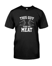 This-guy-rubs-his-meat-T-Shirt Classic T-Shirt thumbnail