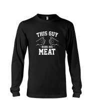 This-guy-rubs-his-meat-T-Shirt Long Sleeve Tee thumbnail