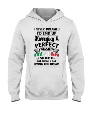 Perfect Freakin' Italian Wife Hooded Sweatshirt thumbnail