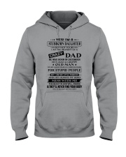 Stubborn Daughter - Crazy Dad - Limited Edition Hooded Sweatshirt tile