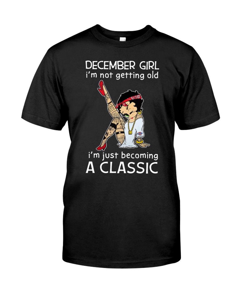 December Girl - Special Edition Classic T-Shirt