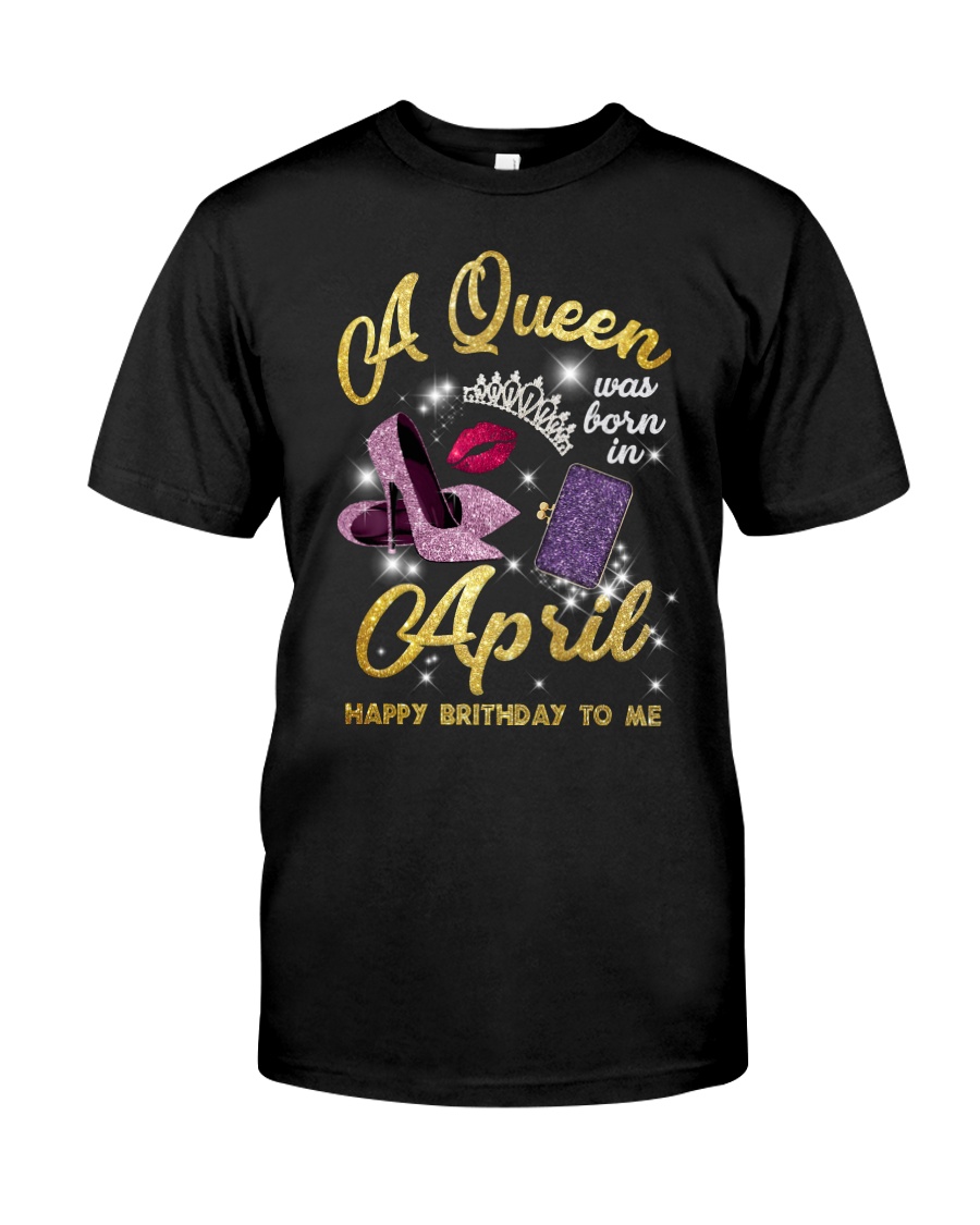 April Queen - Special Edition Classic T-Shirt