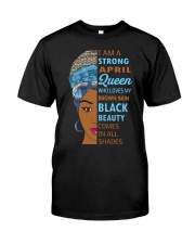 April Queen Classic T-Shirt front