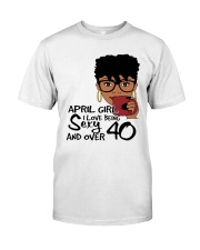 April Girl - Special Edition Classic T-Shirt front