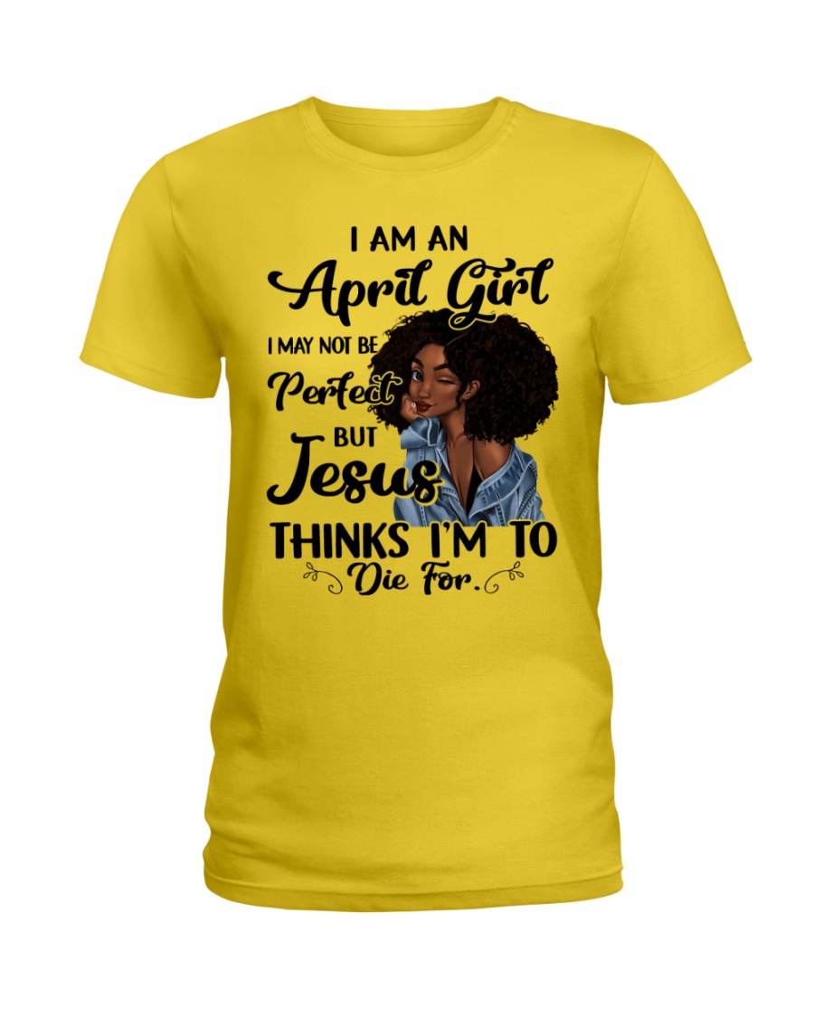 April Girl - Special Edition Ladies T-Shirt