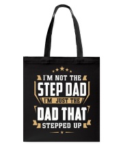 I'm Not The Step Dad Tote Bag tile