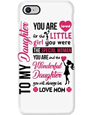 TO MY DAUGHTER YOU'RE LOVED Phone Case thumbnail