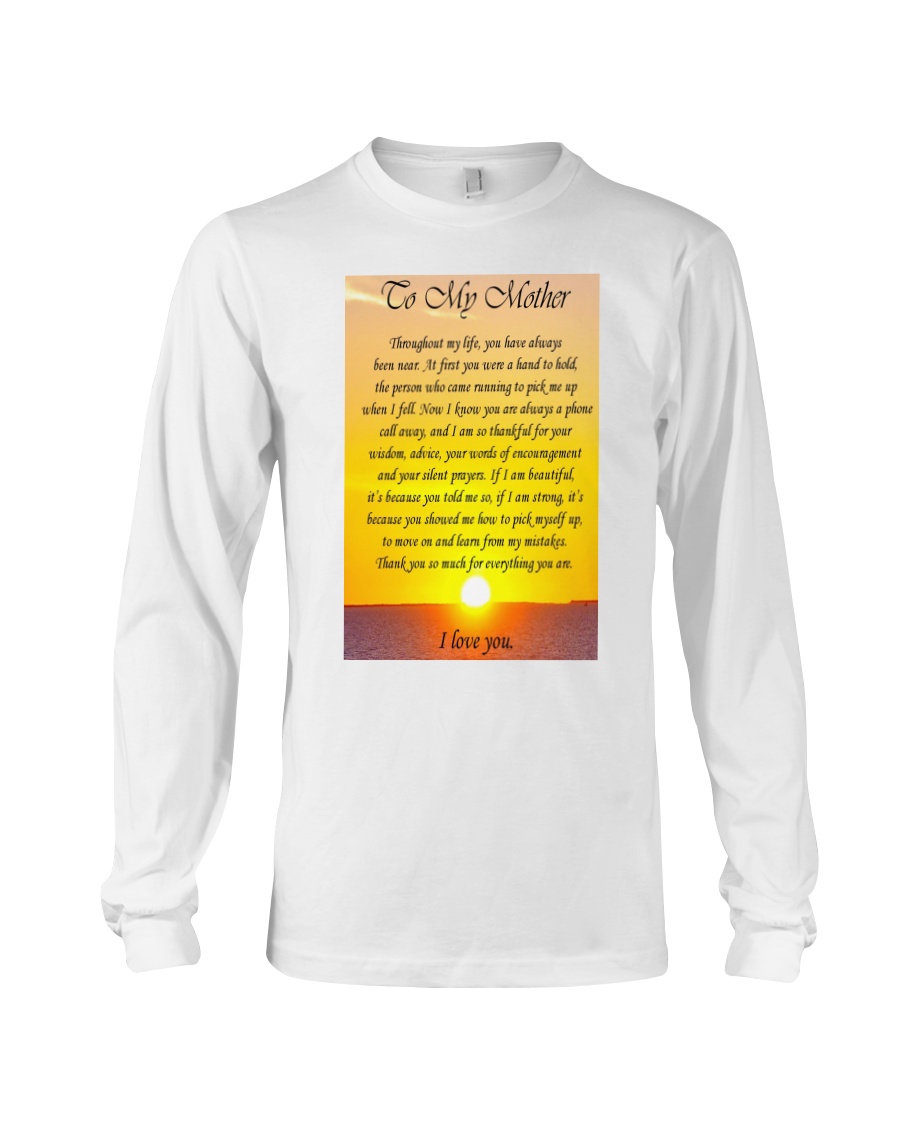 TO MY MOTHER Long Sleeve Tee
