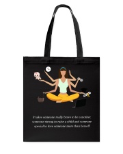 IT TAKES SOMEONE REALLY BRAVE TO BE A MOTHER Tote Bag thumbnail