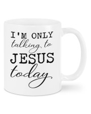 I'm Only Talking To Jesus Today Mugs tile