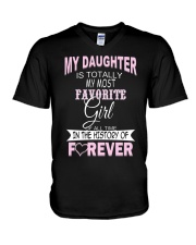 My Daughter Is Totally My Most Favorite Girl V-Neck T-Shirt thumbnail