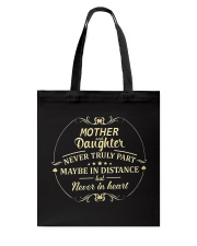 MOTHER AND DAUGHTER NEVER TRULY PART Tote Bag thumbnail