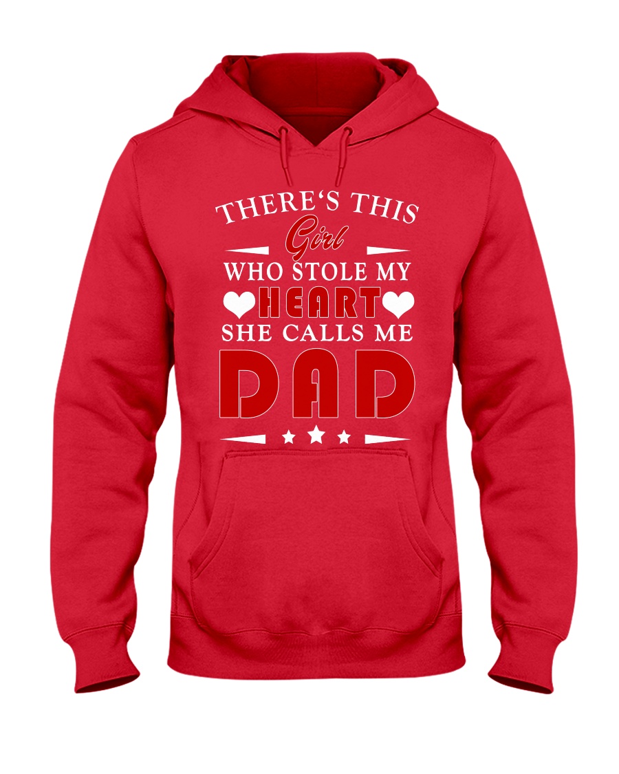 The Girl Who Stole My heart She Calls Me Dad Hooded Sweatshirt