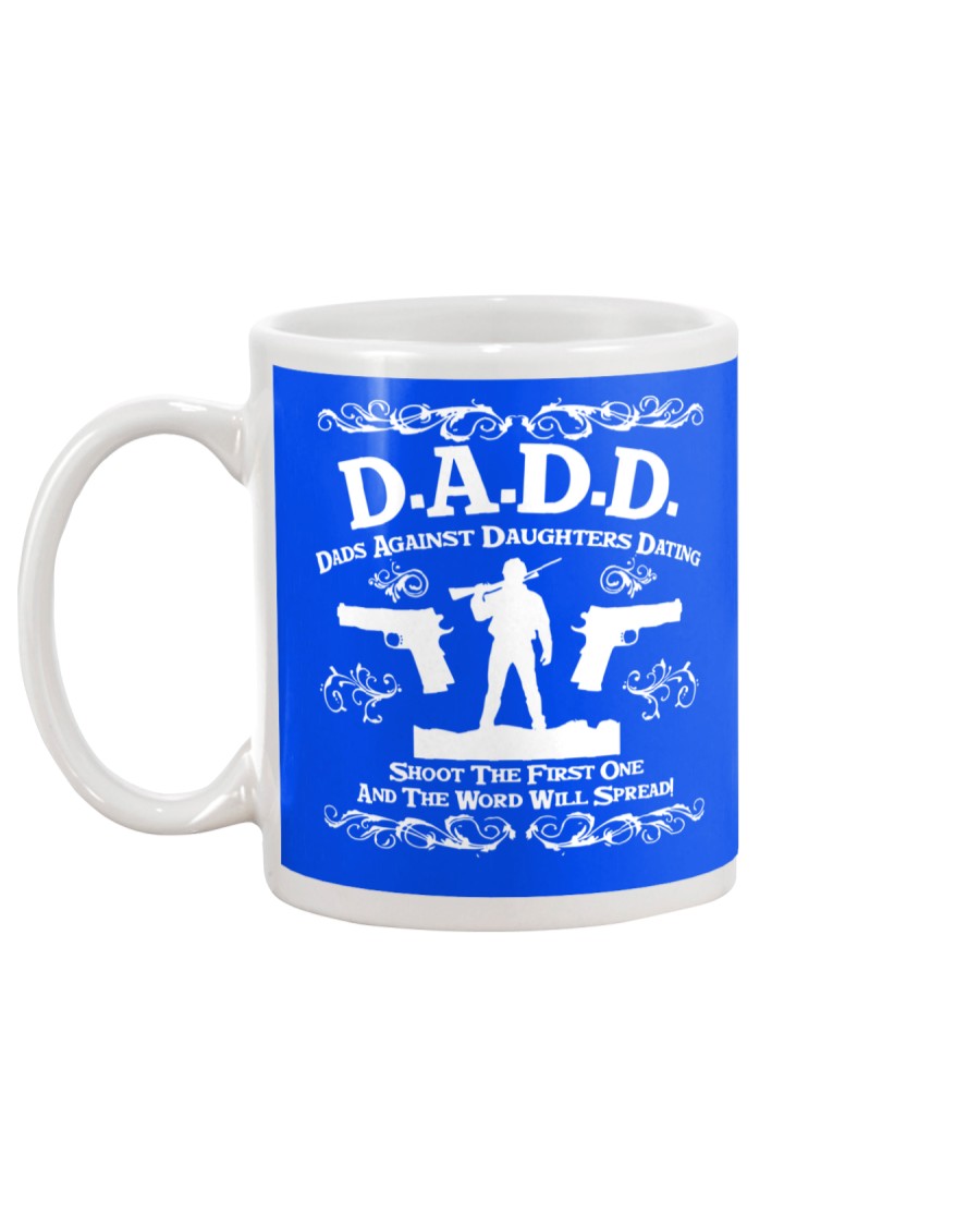 DADD DAD'S AGAINST DAUGHTERS DATING Mug