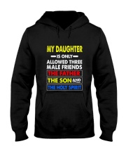 My Daughter Is Only Allowed Three Male Friend Hooded Sweatshirt tile