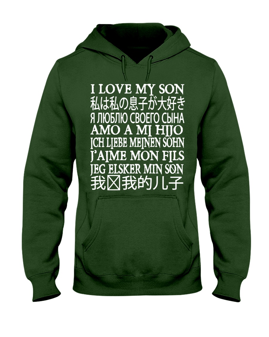 I LOVE MY SON Hooded Sweatshirt