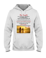MY DAUGHTER MY LITTLE GIRL I LOVE YOU Hooded Sweatshirt thumbnail