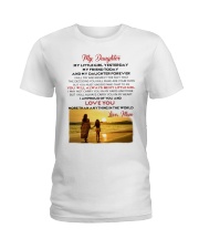 MY DAUGHTER MY LITTLE GIRL I LOVE YOU Ladies T-Shirt thumbnail