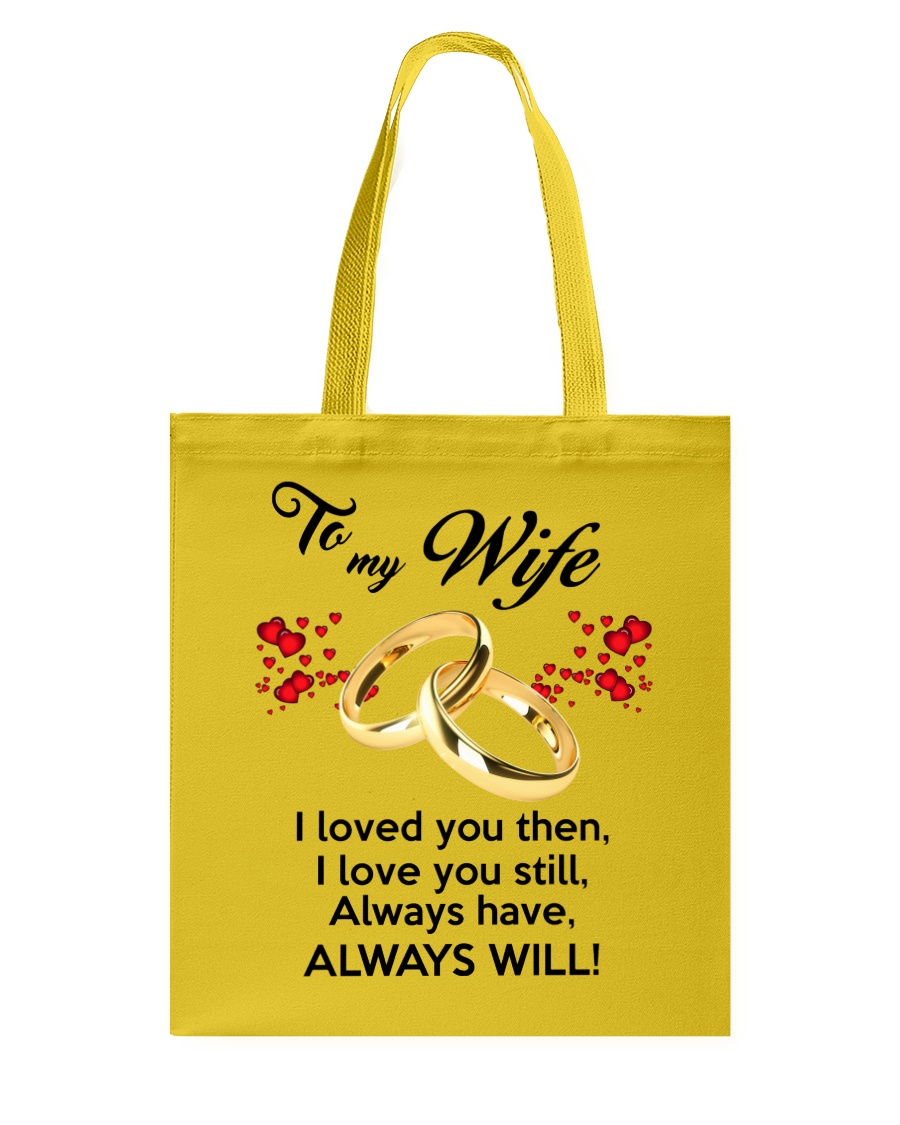 To My Wife I Love You Tote Bag