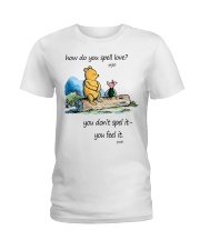 HOW DO YOU SPELL LOVE Ladies T-Shirt thumbnail