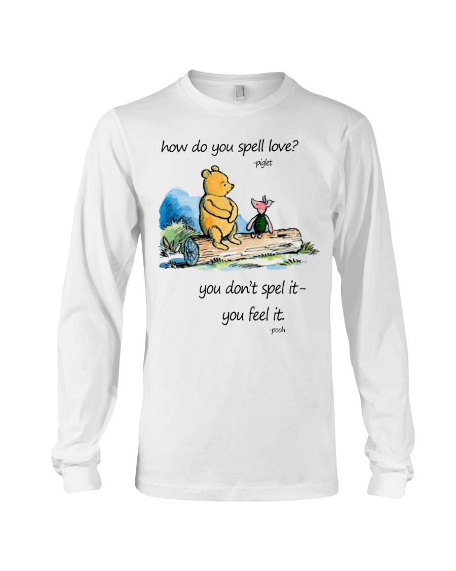 HOW DO YOU SPELL LOVE Long Sleeve Tee