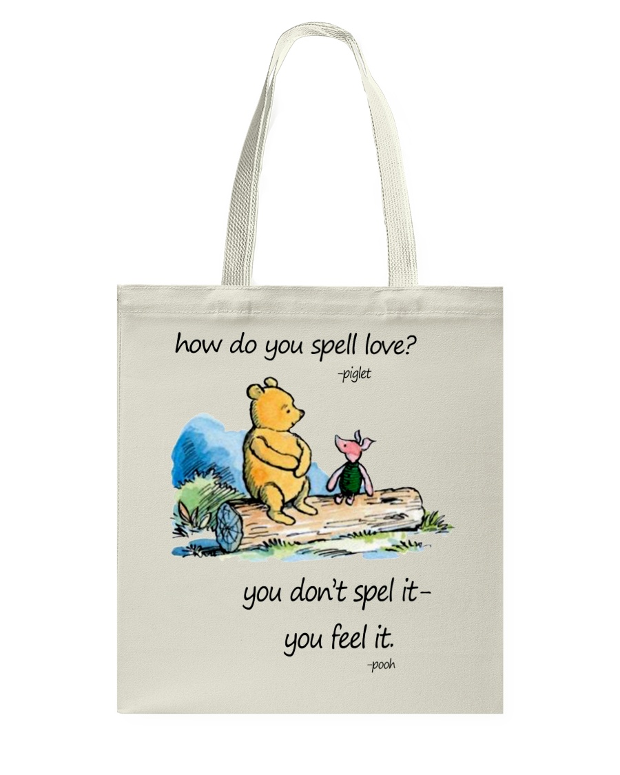 HOW DO YOU SPELL LOVE Tote Bag