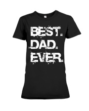 Best Dad Ever Premium Fit Ladies Tee tile