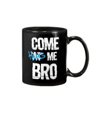COME HUG ME BRO Mug tile