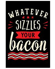 Whatever Sizzles Your Bacon Typography Vertical Poster tile