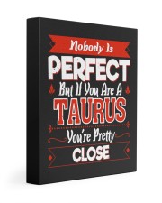 Nobody is Perfect You are Taurus Gallery Wrapped Canvas Prints tile