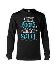 A room without books is like a body without a soul Long Sleeve Tee tile