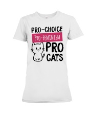 Pro-Choice Pro-Feminism Pro-Cats Premium Fit Ladies Tee tile
