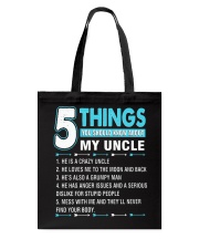 5 things you should know about my uncle Tote Bag tile