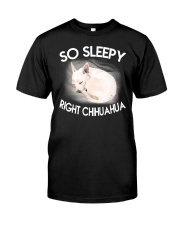 so sleepy right chihuahua Classic T-Shirt thumbnail