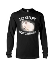 so sleepy right chihuahua Long Sleeve Tee thumbnail