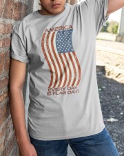 AMERICA Every Day is Flag Day Classic T-Shirt apparel-classic-tshirt-lifestyle-27