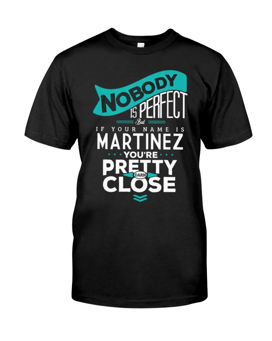 MARTINEZ NOBODY IS PERFECT Premium Fit Mens Tee