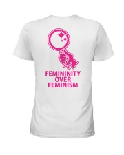 Femininity Over Feminism Ladies T-Shirt back