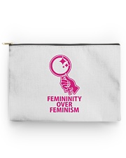 Femininity Over Feminism Accessory Pouch - Large back