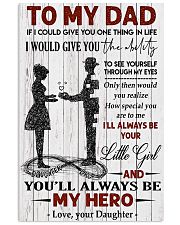 To My Dad - Daughter 11x17 Poster front