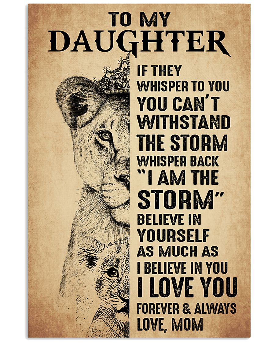 To My Daughter - Mom 11x17 Poster