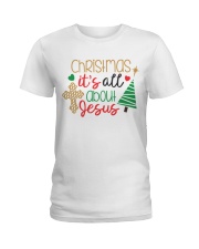 CHRISTMAS IT'S ALL ABOUT JESUS Ladies T-Shirt tile